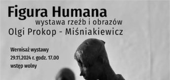 "Figura Humana" - wystawa rzeźby Olgi Prokop-Miśniakiewicz w Galerii Sztuki Współczesnej