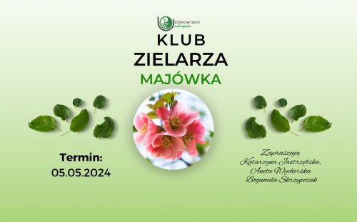 05.05.2024 - Majówka z Klubem Zielarza w Uzdrowisko Jastrzębie