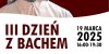 III Dzień z Bachem w Sali koncertowej PSM