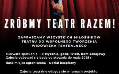 "Zróbmy Teatr Razem!"