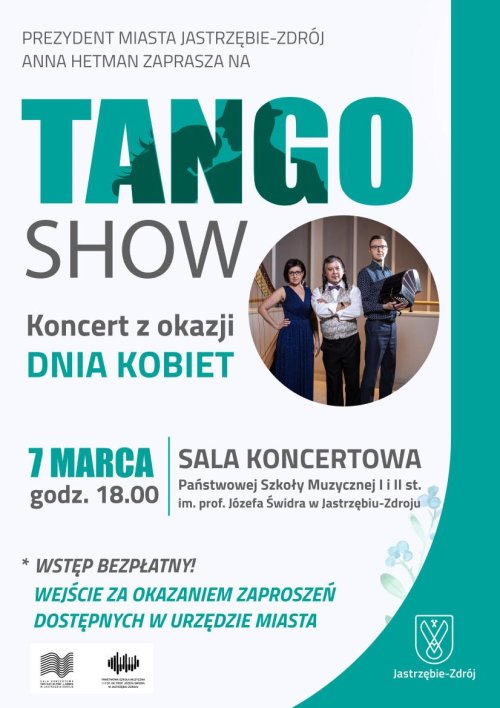 TANGO SHOW - koncert z Okazji Dnia Kobiet - 7 marca 2024 r. Sala koncertowa PSM