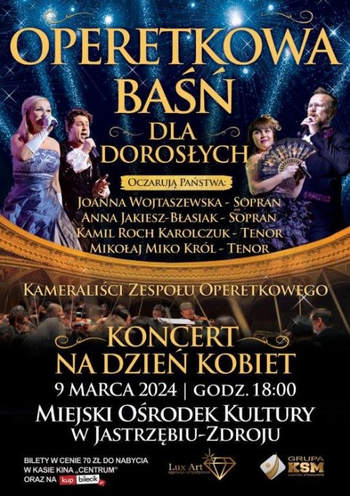 Koncert na Dzień Kobiet "Operetkowa Baśń dla dorosłych"