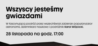 Wszyscy jesteśmy gwiazdami – wykład Karola Wójcickiego w Carbonarium