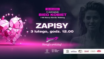 (update) Trwają zapisy na X edycję KOBIETY NA 5+. Lista zamknięta