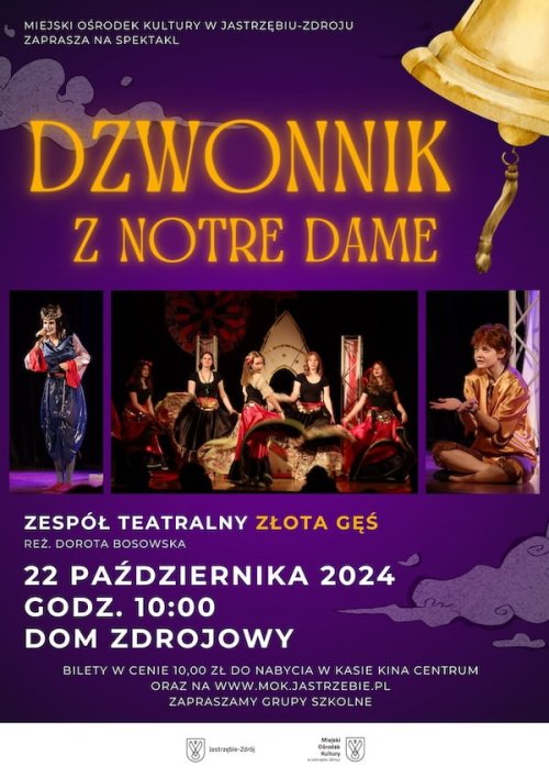 Spektakl teatralny "Dzwonnik z Notre Dame" - 22.10.2024 r. godz. 10:00 Dom Zdrojowy, ul. Witczaka 5.