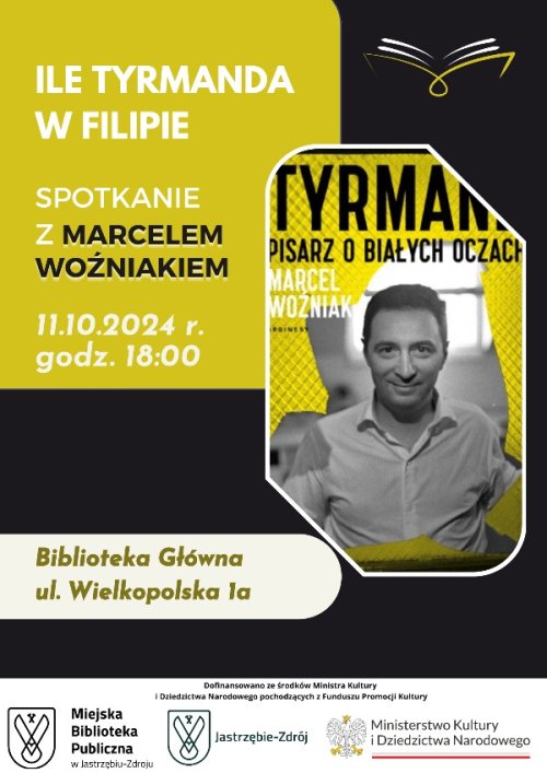 ILE TYRMANDA W FILIPIE - spotkanie z Marcelem Woźniakiem