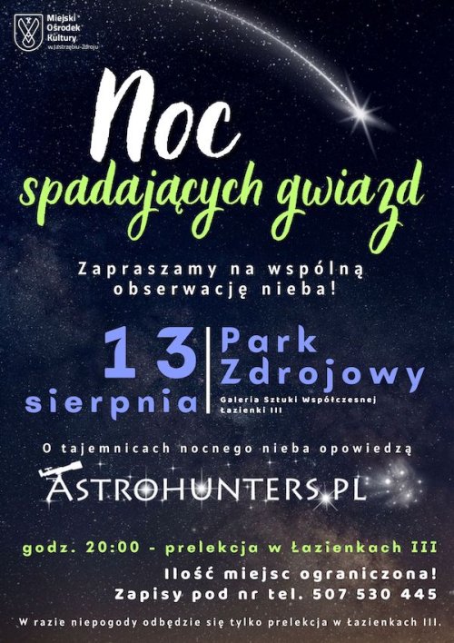 "Noc spadających gwiazd" w Parku Zdrojowym 13 sierpnia 2024 r. godz. 20:00